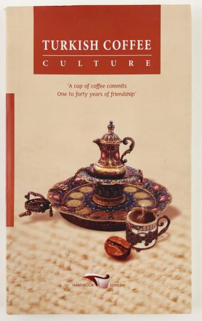 , .: Turkish Coffee Culture (  )
