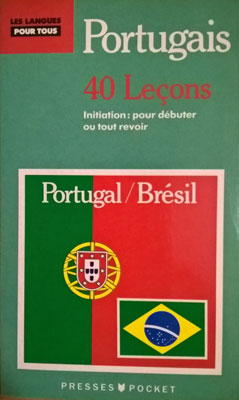 Parvaux, Solange; Dias, Da Silva Jorge: Portugais 40 lecons