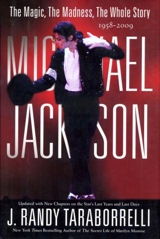 Taraborrelli, J. Randy: Michael Jackson. The Magic, the Madness, the Whole Story, 19582009
