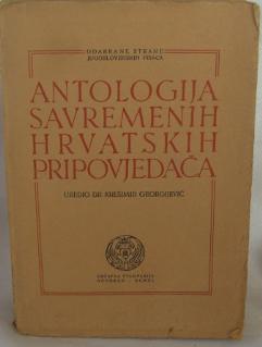 . Georgijevi&#263, Kre&#353imir: Antologija savremenih hrvatskih pripovjedaca