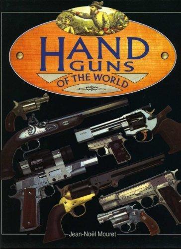 Mouret, Jean-Noel: Hand Guns of the World