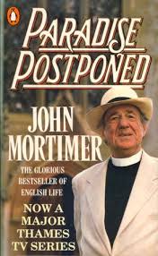 Mortimer, John: Paradise Postponed