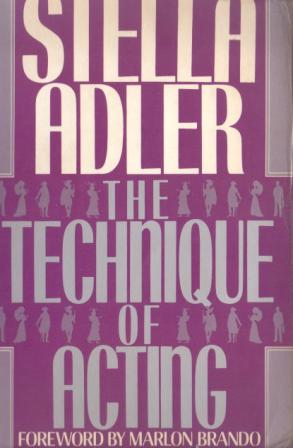 Adler, Stella: The Technique of Acting