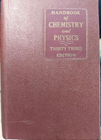 . Hodgman, D.: Handbook of chemistry and physics