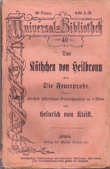 Kleist, Heinrich Von: Das Kathchen von Heilbronn oder Die Feuerprobe