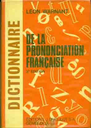 Warnant, Leon: Dictionnaire de la prononciation franaise