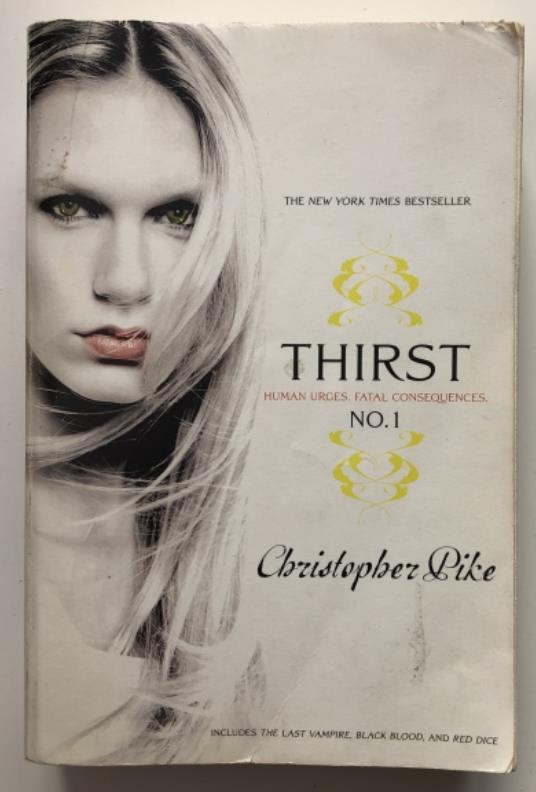 , : Thirst No. 1. Human urges, Fatal, Consequences (  1)