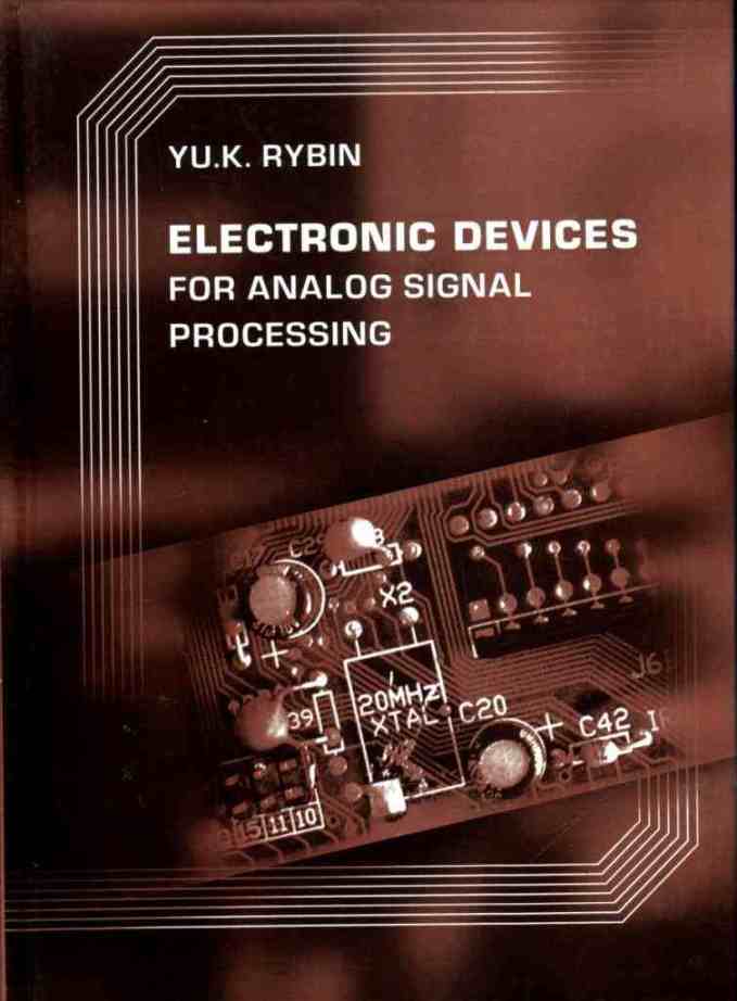 Rybin, Yu.K.: Electronic devices for analog signal processing (    )