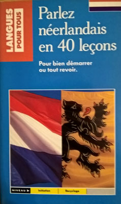 Van Passel, Frans: Parlez neerlandais en 40 lecons