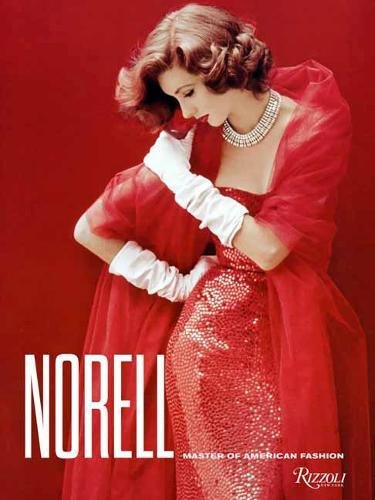Banks, Jeffrey; De La Chapelle, Doria: Norell: Master of American Fashion