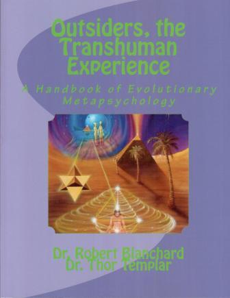 Blanchard, Robert; Templar, Thor: Outsiders, the Transhuman Experience: A Handbook of Evolutionary Metapsychology