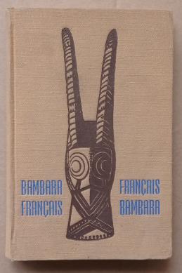 Molin, Mgr: Dictionnaire bambara-francais et francais-bambara