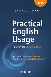 Swan, Michael: Practical English Usage. Fourth Edition