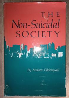 Oldenquist, Andrew: The NonSuicidal Society