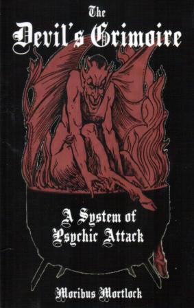 Mortlock, Moribus: The Devil's Grimoire: A System of Psychic Attack