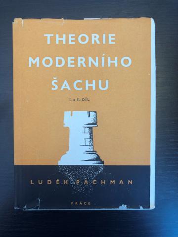 Pachman, Ludek: Theorie moderniho sachu. I a II Dil