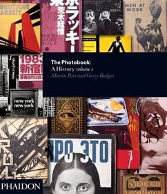 Martin, Parr; Gerry, Badger: The Photobook: A History, Vol. 1