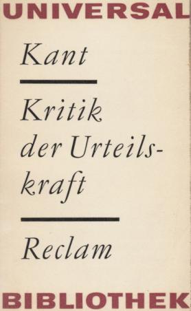 Kant, I.: Kritik der Urteilskraft