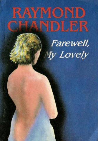 Chandler, Raymond: Farewell, My Lovely