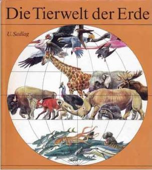 Sedlag, Ulrich: Die Tierwelt der Erde