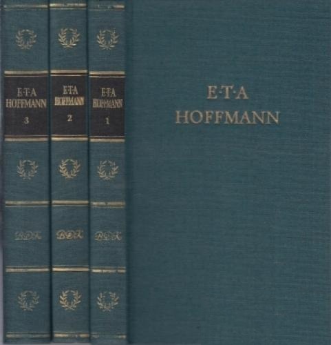 Hoffmann, E.T.A.: Hoffmanns werke