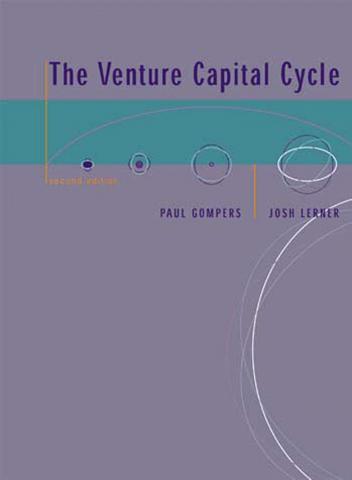 Lerner, Josh; Gompers, Paul: The Venture Capital Cycle