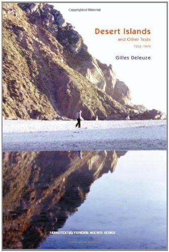 Deleuze, Gilles: Desert Islands: and Other Texts, 1953 - 1974