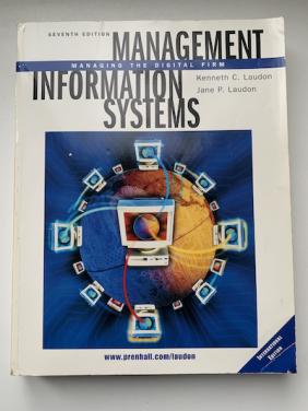 Laudon, Kenneth; Laudon, Jane: Management Information Systems