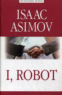 Asimov, Isaac: I, robot = , 