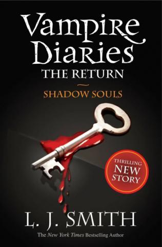 Smith, L.J.: Vampire Diaries: The Return: Shadow Souls