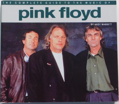 Mabbett, Andy: The Complete Guide to the Music of Pink Floyd