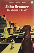 Brunner, John: The Squares of the City