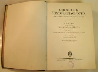 Schinz, H.R.; Baensch, W.; Friedl, E.: Lehrbuch der rontgendiagnostik
