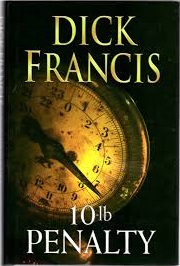 Francis, Dick: 10-Lb Penalty