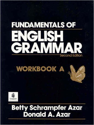 Azar, Betty Schrampfer; Azar, Donald A.: Fundamentals of English grammar. Volume A.