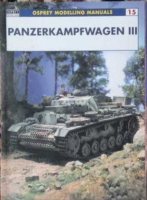 Cabos, Rodrigo Hernandez; Prigent, John: Panzerkampfwagen III