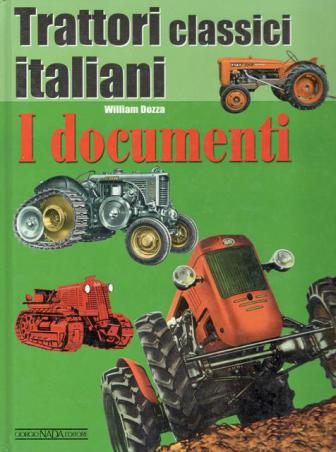 Dozza, William: Trattori classici Italiani i documenti