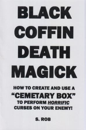 Rob, S.: Black Coffin Death Magick