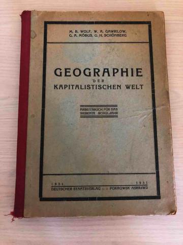 Wolf, M.B.; Gawrilow, W.A.; Mobus, G.A.: Geographie der kapitalistischen Welt. (  )