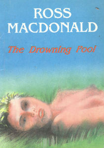 Macdonald, Ross: The Drowning Pool