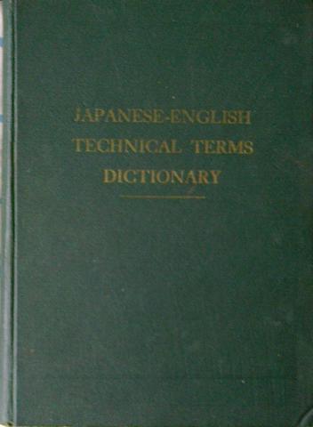 [ ]: Japanese-English Technical Terms Dictionary. -   