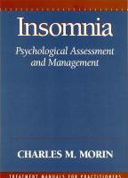 Morin, Charles M.: Insomnia. Psychological Assessment and Management