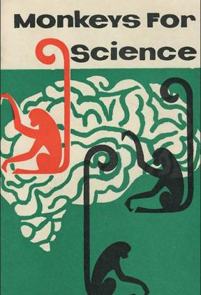 , .; , .: Monkeys for science.   