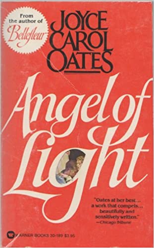 Oates, Joyce Carol: Angel of Light