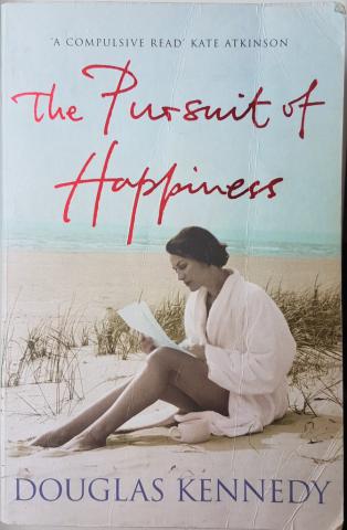 Kennedy, Douglas: The Pursuit of Happiness