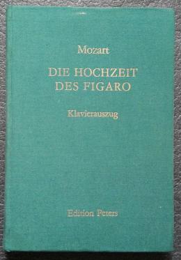 Mozart, Wolfgang Amadeus: Die hochzeit des Figaro. Klavierauszug