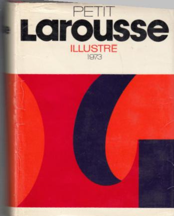 [ ]:    Petit LAROUSSE illustre 1973