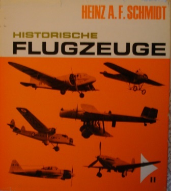 Schmidt, Heinz A.F.: Historische Flugzeuge. II