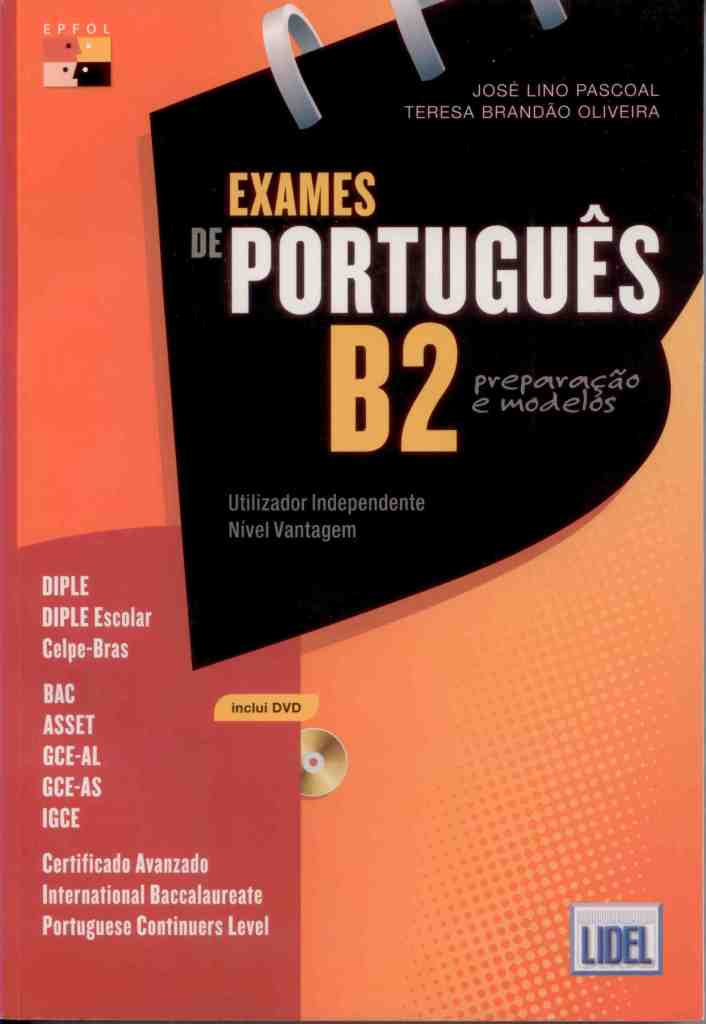 Pascoal, Jose Lino; Oliveira, Teresa Brandao: Exames de Portugues B2