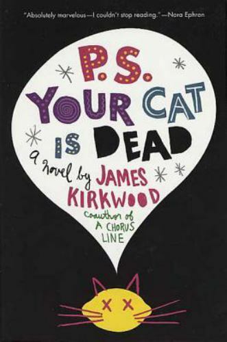 Kirkwood, James: P.S. Your cat is dead